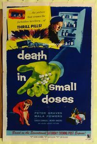 2m251 DEATH IN SMALL DOSES 1sh '57 doper Peter Graves, the forbidden territory of thrill pills!