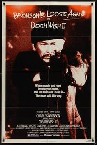 2m254 DEATH WISH II 1sh '82 Charles Bronson is loose again and wants the filth off the streets!