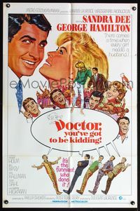2m275 DOCTOR YOU'VE GOT TO BE KIDDING 1sh '67 art of Sandra Dee & George Hamilton by Mitchell Hooks!