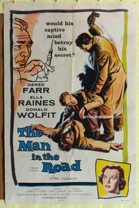 2m560 MAN IN THE ROAD 1sh '57 would his drugged captive mind betray his secret?