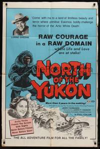 2m607 NORTH OF THE YUKON 1sh '70s Lorne Greene, arctic travel documentary!