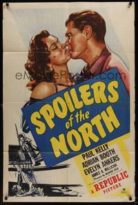 2m768 SPOILERS OF THE NORTH 1sh '47 Paul Kelly loves Adrian Booth, Evelyn Ankers!