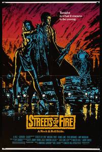 2m809 STREETS OF FIRE 1sh '84 Walter Hill shows what it is like to be young tonight, cool art!
