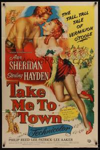 2m850 TAKE ME TO TOWN 1sh '53 the saga of sexy Ann Sheridan & the men she fooled, Sterling Hayden