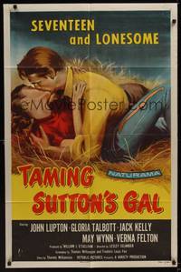 2m857 TAMING SUTTON'S GAL 1sh '57 she's seventeen & lonesome and kissing in the hay!