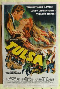 2m913 TULSA 1sh '49 Susan Hayward, Robert Preston, tempestuous loves, violent hates!