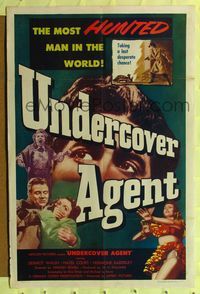 2m924 UNDERCOVER AGENT 1sh '53 Vernon Sewell's Counterspy, the most hunted man in the world!