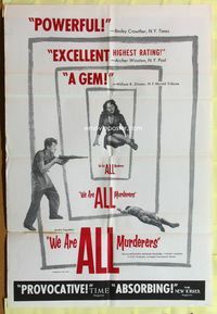 2m954 WE ARE ALL MURDERERS 1sh '52 Andre Cayette, Marcal Mouloudji!