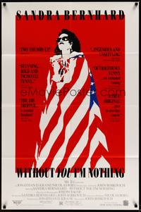 2m973 WITHOUT YOU I'M NOTHING 1sh '90 artwork of Sandra Bernhard draped in U.S. flag!
