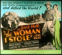 2r175 WOMAN I STOLE glass slide '33 Jack Holt broke the 10th commandment for pretty Fay Wray!