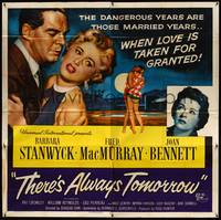 2s288 THERE'S ALWAYS TOMORROW 6sh '56 Fred MacMurray torn between Barbara Stanwyck & Joan Bennett!