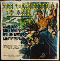 2s295 TWO YEARS BEFORE THE MAST 6sh '45 art of barechested Alan Ladd, Brian Donlevy, William Bendix
