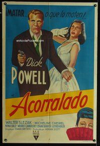 2s109 CORNERED Argentinean '46 full-length art of Dick Powell pointing gun & Michelene Cheirel!