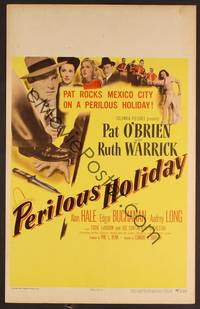 2t282 PERILOUS HOLIDAY WC '46 Pat O'Brien & Ruth Warrick on holiday in dangerous Mexico City!
