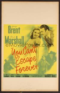 2t373 YOU CAN'T ESCAPE FOREVER WC '42 George Brent, Brenda Marshall, good gracious what a story!
