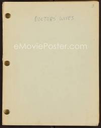 2v047 DOCTORS' WIVES revised draft script August 20, 1968, written by Daniel Taradash!