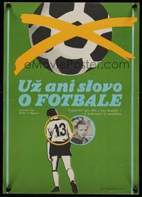 2w345 NI SLOVA O FUTBOLE Czech 11x16 '73 Isaak Magiton's Ni slova o futbole, soccer!