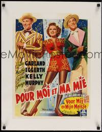 2z019 FOR ME & MY GAL linen Belgian '42 best art of Judy Garland, Gene Kelly, & George Murphy!