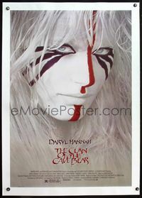 2z283 CLAN OF THE CAVE BEAR linen 1sh '86 fantastic image of Daryl Hannah in cool tribal make up!