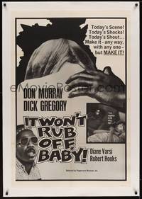 2z349 IT WON'T RUB OFF, BABY linen 1sh '67 shocking interracial romance, great image & taglines!