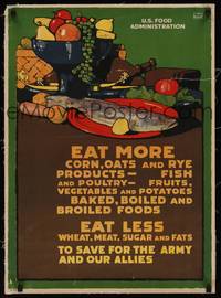 2z218 U.S. FOOD ADMINISTRATION linen war poster '17 eat less to save for the Army and our allies!