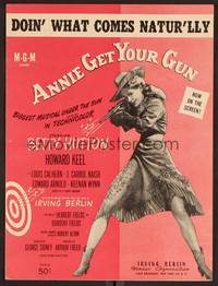 3b606 ANNIE GET YOUR GUN sheet music '50 Betty Hutton Doin' What Comes Natur'lly!