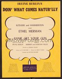 3b603 ANNIE GET YOUR GUN sheet music '46 Irving Berlin, Doin' What Comes Natur'lly!