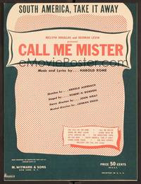 3b620 CALL ME MISTER sheet music '51 South America, Take it Away!