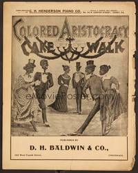 3b631 COLORED ARISTOCRACY CAKE WALK sheet music 1899 written & composed by Gus Bernard!