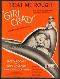3b675 GIRL CRAZY sheet music '43 Mickey Rooney & Judy Garland in cowboy hats, Treat Me Rough!