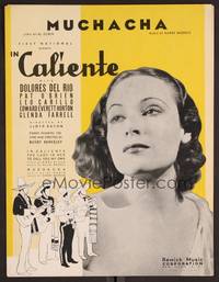 3b707 IN CALIENTE sheet music '35 great portrait of sexy Dolores del Rio, Muchacha!