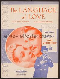 3b729 LOVE UNDER FIRE sheet music '37 Loretta Young, Don Ameche, The Language of Love!