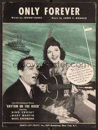 3b774 RHYTHM ON THE RIVER sheet music '40 Bing Crosby, Mary Martin playing guitar, Only Forever!