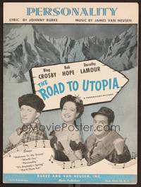 3b780 ROAD TO UTOPIA sheet music '46 Bob Hope, sexy Dorothy Lamour & Bing Crosby, Personality!