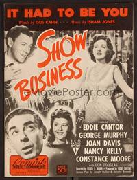 3b799 SHOW BUSINESS sheet music '44 Eddie Cantor, Constance Moore, It Had to Be You!