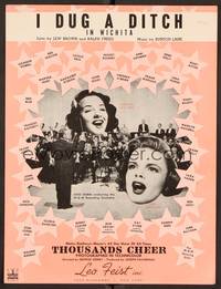 3b839 THOUSANDS CHEER sheet music '43 Kathryn Grayson, Judy Garland, I Dug a Ditch in Wichita!