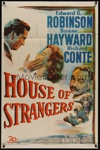 3c365 HOUSE OF STRANGERS 1sh '49 art of Edward G. Robinson, Richard Conte slapping Susan Hayward!