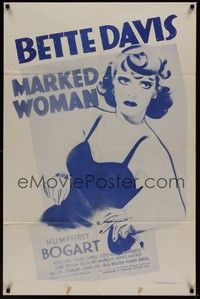 3c490 MARKED WOMAN 1sh R56 Bette Davis two-timing her way to love with Humphrey Bogart!