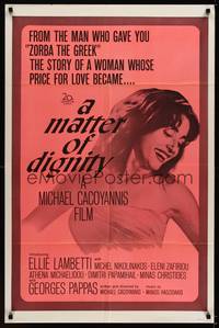 3c506 MATTER OF DIGNITY 1sh '66 Michael Cacoyannis directed, sexy Greek Ellie Lambetti!