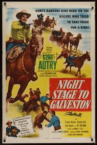 3c605 NIGHT STAGE TO GALVESTON 1sh '52 Gene Autry makes crooks go straight into a Ranger trap!
