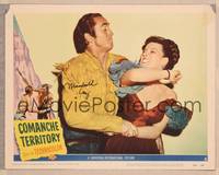 3d330 COMANCHE TERRITORY signed LC #4 '50 by Macdonald Carey, who's fighting with Maureen O'Hara!