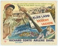 3d134 DESERT LEGION signed TC '53 by Arlene Dahl, art of Alan Ladd in the French Foreign Legion!