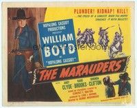 3d161 MARAUDERS TC '47 William Boyd as Hopalong Cassidy smashes a lawless band with bullets!