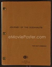 3e187 JOURNEY OF THE OCEANAUTS first draft script May 17, 1971, screenplay by Mayo Simon!