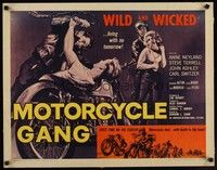 3f573 MOTORCYCLE GANG 1/2sh '57 AIP, pretty Anne Neyland, wild & wicked, living with no tomorrow!