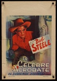 3j496 GALLANT FOOL Belgian '40s cool artwork of cowboy Bob Steele!