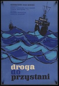 3j215 ROAD TO BERTH Polish 23x33 '62 Georgi Daneliva!, cool Janiszewski artwork of ships at sea!