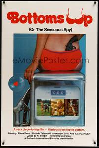 3k068 BOTTOMS UP 1sh '76 Franz Josef Gottlieb directed, The Sensuous Spy!
