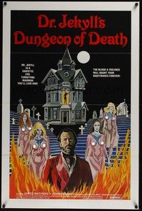 3k138 DR. JEKYLL'S DUNGEON OF DEATH 1sh '82 sexy art, blood & violence will haunt you forever!