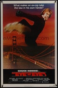 3k173 EYE FOR AN EYE 1sh '81 Chuck Norris takes the law into his own hands, Golden Gate Bridge!